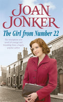 The Girl From Number 22 : A heart-warming saga of friendship, love and community-9780755321230