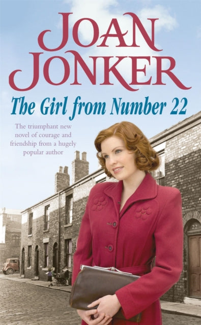 The Girl From Number 22 : A heart-warming saga of friendship, love and community-9780755321230