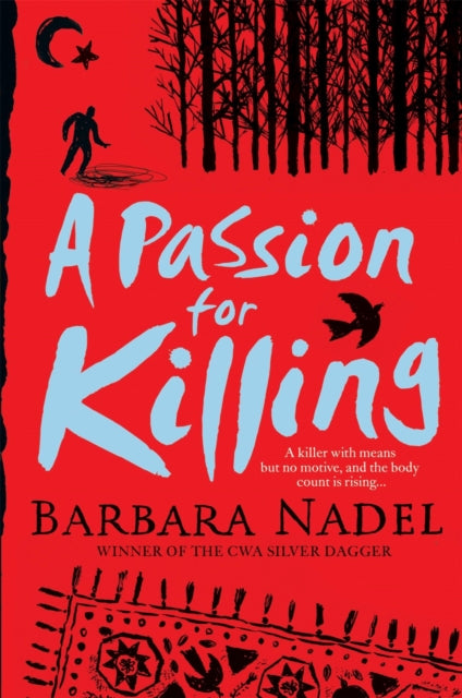 A Passion for Killing (Inspector Ikmen Mystery 9) : Inspiration for THE TURKISH DETECTIVE, BBC Two's sensational new TV series-9780755321346