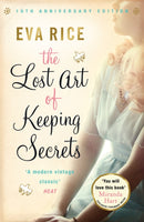 The Lost Art of Keeping Secrets : The bestselling coming-of-age novel from the author of This Could Be Everything-9780755325504