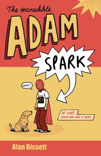 The Incredible Adam Spark-9780755326464