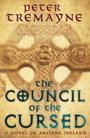 The Council of the Cursed (Sister Fidelma Mysteries Book 19) : A deadly Celtic mystery of political intrigue and corruption-9780755328413