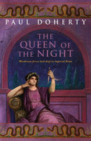 The Queen of the Night (Ancient Rome Mysteries, Book 3) : Murder and suspense in Ancient Rome-9780755328819
