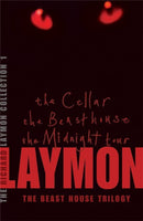 The Richard Laymon Collection Volume 1: The Cellar, The Beast House & The Midnight Tour-9780755331673