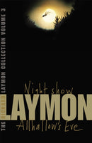 Richard Laymon Collection Volume 3: Night Show & Allhallow''s Eve