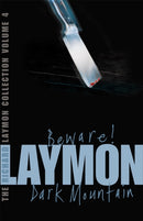 The Richard Laymon Collection Volume 4: Beware & Dark Mountain-9780755331710