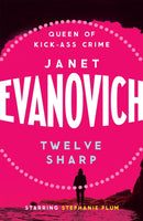 Twelve Sharp : A hilarious mystery full of temptation, suspense and chaos-9780755334070