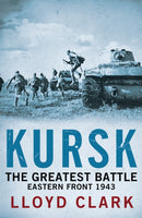 Kursk: The Greatest Battle-9780755336395