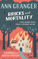 Bricks and Mortality (Campbell & Carter Mystery 3) : A cosy English village crime novel of wit and intrigue-9780755349159