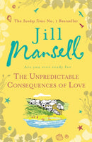 The Unpredictable Consequences of Love : A feel-good novel filled with seaside secrets-9780755355938