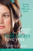 Gossip Girl: I will Always Love You-9780755370177