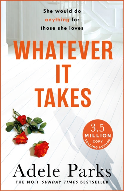 Whatever It Takes : The unputdownable hit from the Sunday Times bestselling author of BOTH OF YOU-9780755371358