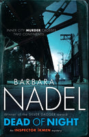 Dead of Night (Inspector Ikmen Mystery 14) : Inspiration for THE TURKISH DETECTIVE, BBC Two's sensational new crime drama-9780755371662