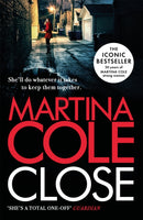 Close : A gripping thriller of power and protection-9780755374144