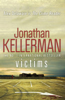 Victims (Alex Delaware series, Book 27) : An unforgettable, macabre psychological thriller-9780755374526