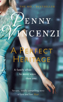 A Perfect Heritage : The unputdownable bestselling novel of family, fortune - and secrets-9780755377596