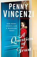 A Question of Trust : A stunning, epic novel of love, marriage, desire - and forgiveness-9780755377640