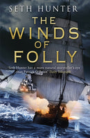 The Winds of Folly : A twisty nautical adventure of thrills and intrigue set during the French Revolution-9780755379019