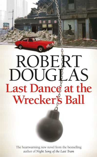 Last Dance at the Wrecker's Ball-9780755380312