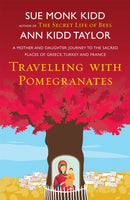 Travelling with Pomegranates-9780755384631