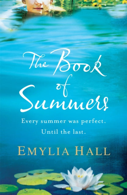 The Book of Summers : The escapist Richard and Judy Bestseller about love, family and the power of memories-9780755390854