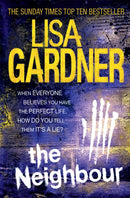 The Neighbour (Detective D.D. Warren 3) : A gripping thriller with a heart-stopping twist-9780755396375