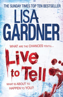 Live to Tell (Detective D.D. Warren 4) : An electrifying thriller from the Sunday Times bestselling author-9780755396399