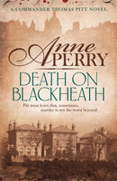 Death On Blackheath (Thomas Pitt Mystery, Book 29) : Secrecy, betrayal and murder on the streets of Victorian London-9780755397181