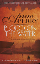 Blood on the Water (William Monk Mystery, Book 20) : An atmospheric Victorian mystery-9780755397211