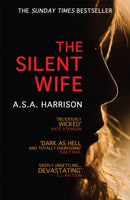The Silent Wife: The gripping bestselling novel of betrayal, revenge and murder.-9780755399864