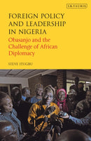Foreign Policy and Leadership in Nigeria