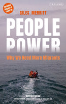 People Power : Why We Need More Migrants-9780755606542