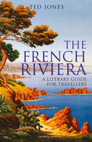 The French Riviera : A Literary Guide for Travellers-9780755617586