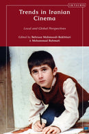Trends in Iranian Cinema : Local and Global Perspectives-9780755647040