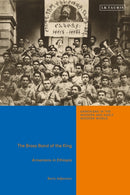 The Brass Band of the King : Armenians in Ethiopia-9780755648450