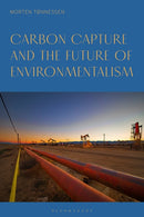 Carbon Capture and the Future of Environmentalism