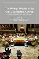 Foreign Policies of the Gulf Cooperation Council