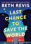 Last Chance to Save the World-9780756419707