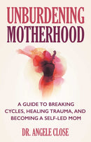 Unburdening Motherhood