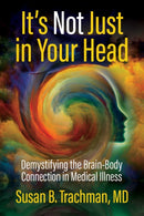 It''s Not Just in Your Head