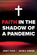 Faith in the Shadow of a Pandemic-9780758669889