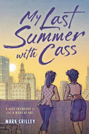 My Last Summer with Cass-9780759555457