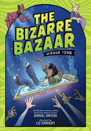 The Bizarre Bazaar: Mirror Town (A Graphic Novel)-9780759556430