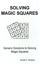 Solving Magic Squares : Generic Solutions to Solving Magic Squares-9780759604285