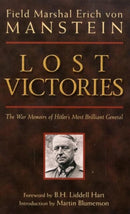 Lost Victories : The War Memoirs of Hilter's Most Brilliant General-9780760320549