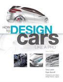 How to Design Cars Like a Pro-9780760336953