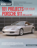 101 Projects for Your Porsche 911 996 and 997 1998-2008-9780760344033