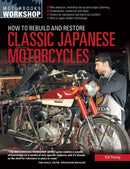 How to Rebuild and Restore Classic Japanese Motorcycles-9780760347973