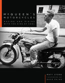 McQueen's Motorcycles : Racing and Riding with the King of Cool-9780760351758