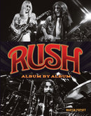 Rush : Album by Album-9780760352205